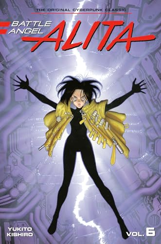 Battle Angel Alita 6 (Paperback) (Battle Angel Alita (Paperback), Band 6)