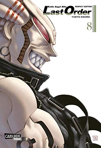 Battle Angel Alita - Last Order - Perfect Edition 8: Kultiger Cyberpunk-Action-Manga in hochwertiger Neuausgabe von CARLSEN MANGA