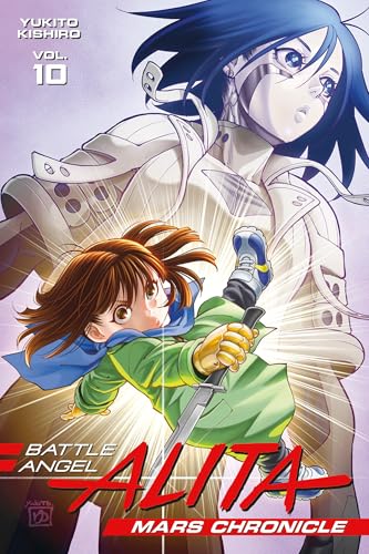 Battle Angel Alita Mars Chronicle 10 Battle Angel Alita Mars Chronicle 10 von Kodansha Comics