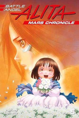 Battle Angel Alita Mars Chronicle 5 von 講談社