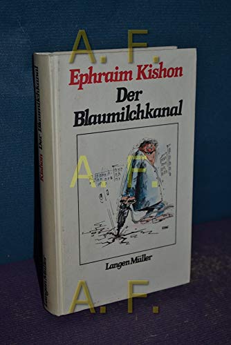 Der Blaumilchkanal: Satirische Szenen (Sonderreihe)