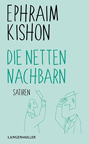 Die netten Nachbarn: Satiren von Langen-Müller