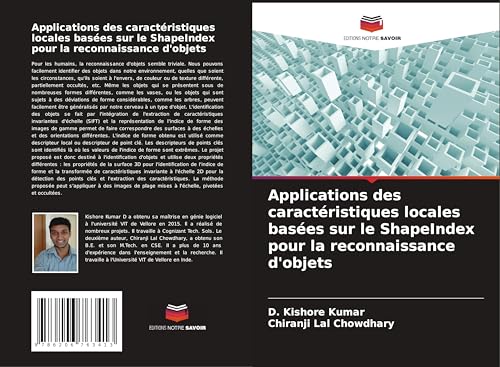 Applications des caractéristiques locales basées sur le ShapeIndex pour la reconnaissance d'objets von Editions Notre Savoir