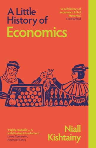 A Little History of Economics (Little Histories) von Yale University Press