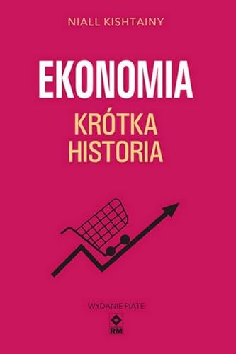 Ekonomia Krótka historia von RM