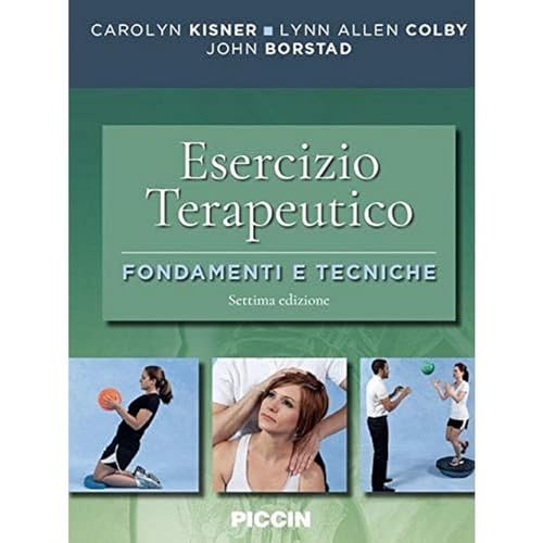 Esercizio Terapeutico. Fondamenti E Tecniche von Piccin-Nuova Libraria