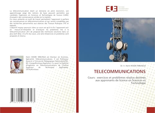 TELECOMMUNICATIONS: Cours : exercices et problèmes résolus destinés aux apprenants de licence en Sciences et Technologie von Éditions universitaires européennes