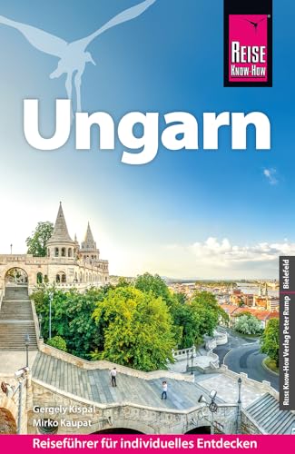 Reise Know-How Reiseführer Ungarn von Reise Know-How Rump GmbH