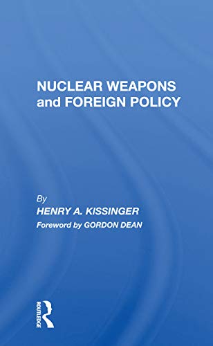Nuclear Weapons and Foreign Policy von Routledge