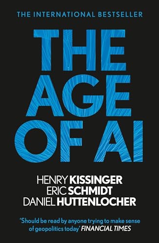 The Age of AI: "THE BOOK WE ALL NEED"