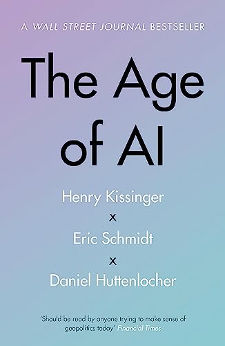 The Age of AI: "THE BOOK WE ALL NEED" von Hodder And Stoughton Ltd.