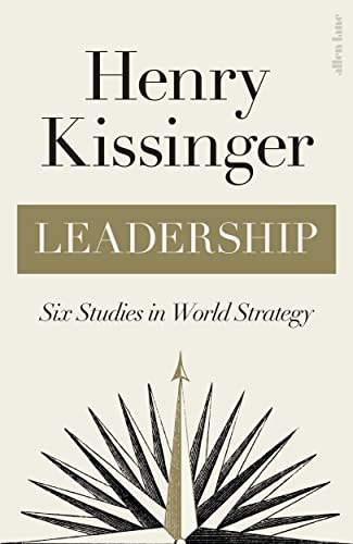 Leadership: Six Studies in World Strategy von Allen Lane
