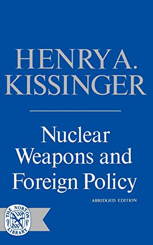 Nuclear Weapons & Foreign Pol (Norton Library (Paperback)) von W. W. Norton & Company