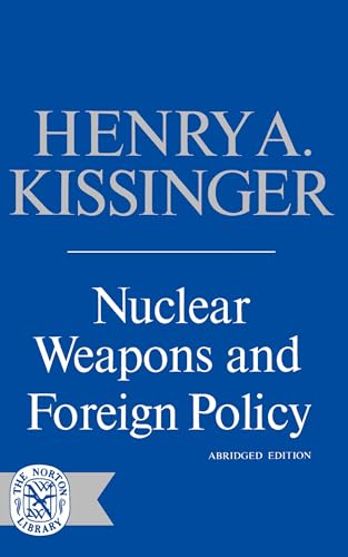 Nuclear Weapons & Foreign Pol (Norton Library (Paperback)) von W. W. Norton & Company