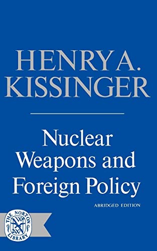 Nuclear Weapons & Foreign Pol (Norton Library (Paperback))