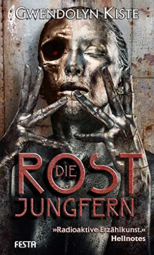 Die Rostjungfern: Thriller von Festa Verlag