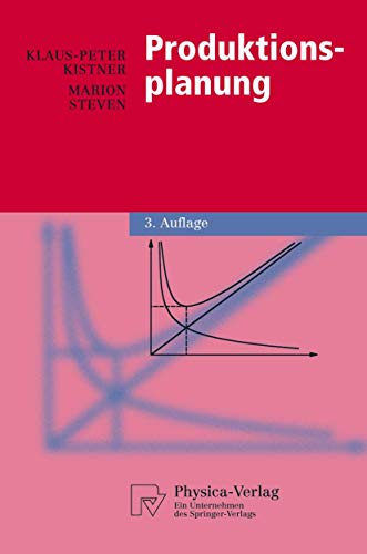 Produktionsplanung (Physica-Lehrbuch) von Springer