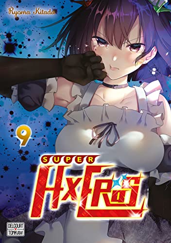 Super HxEros T09 von Éditions Delcourt