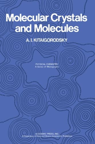 Molecular Crystals and Molecules von Academic Press