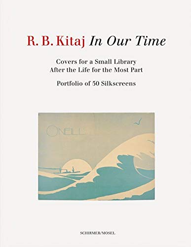 In Our Time: Covers for a Small Library After the Life for the Most Part von Schirmer Mosel