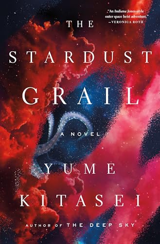 The Stardust Grail: A Novel von Flatiron Books