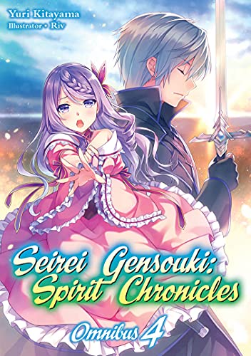 Seirei Gensouki: Spirit Chronicles: Omnibus 4 (Seirei Gensouki: Spirit Chronicles (light novel), 4) von J-Novel Club
