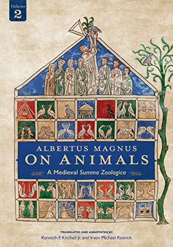 Albertus Magnus On Animals V2: A Medieval Summa Zoologica Revised Edition von Ohio State University Press