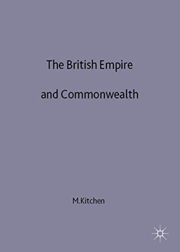 The British Empire and Commonwealth: A Short History