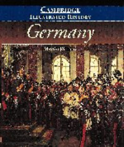 The Cambridge Illustrated History of Germany (Cambridge Illustrated Histories)