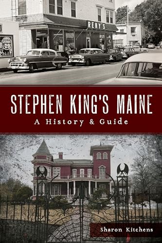 Stephen King's Maine: A History & Guide von Arcadia Publishing (SC)