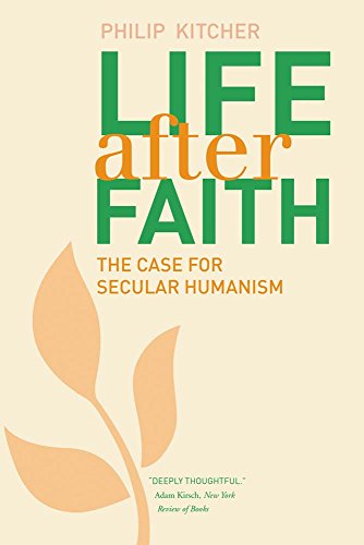 Life After Faith: The Case for Secular Humanism (Terry Lectures) von Yale University Press