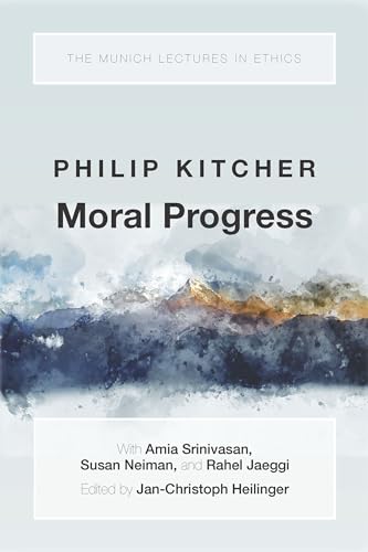 Moral Progress (Munich Lectures in Ethics) von Oxford University Press Inc