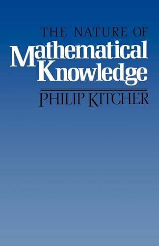 The Nature of Mathematical Knowledge