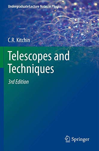 Telescopes and Techniques (Undergraduate Lecture Notes in Physics) von Springer