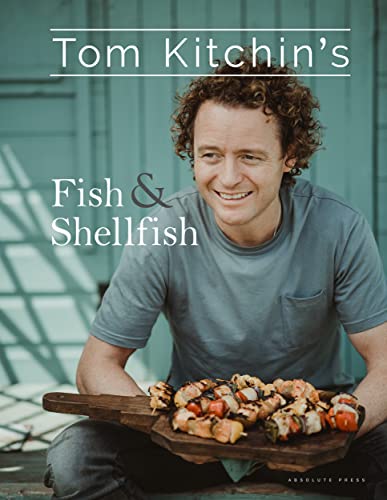 Tom Kitchin's Fish and Shellfish von Absolute Press