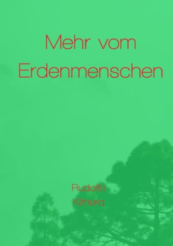 Mehr vom Erdenmenschen von epubli