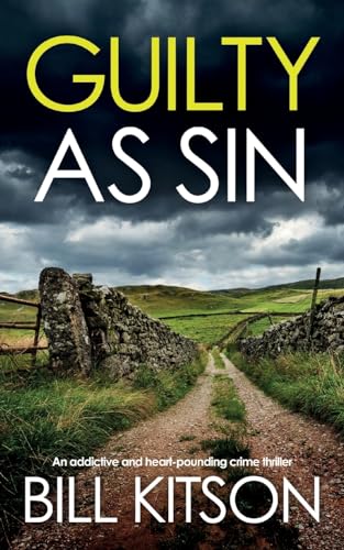 GUILTY AS SIN an addictive and heart-pounding crime thriller (Di Mike Nash, Band 16)