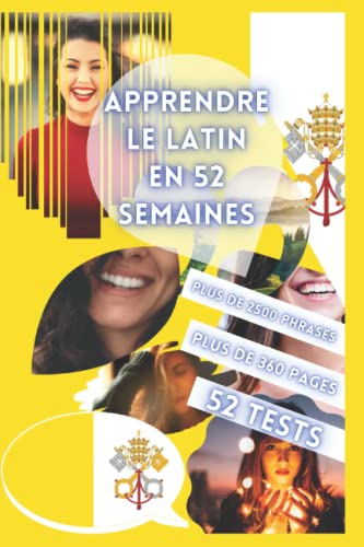 APPRENDRE LE LATIN EN 52 SEMAINES von Independently published