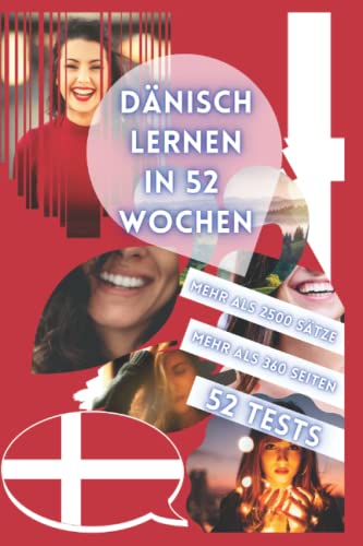 DÄNISCH LERNEN IN 52 WOCHEN von Independently published