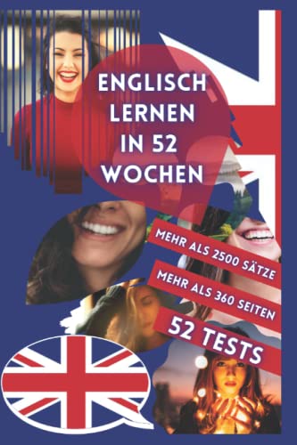 ENGLISCH LERNEN IN 52 WOCHEN