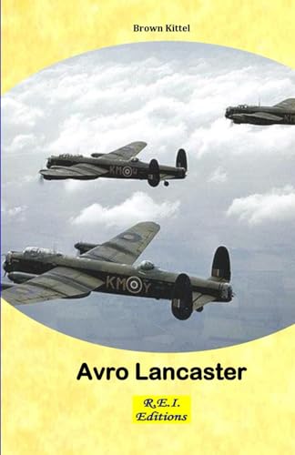 Avro Lancaster von R.E.I. Rditions