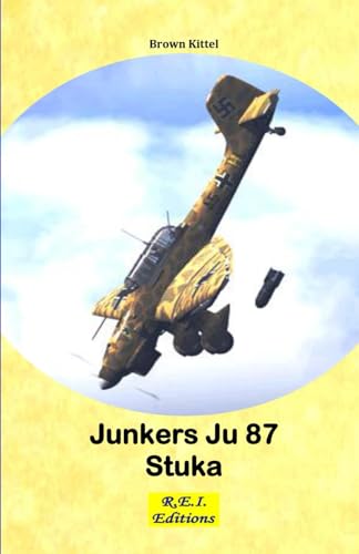 Junkers Ju 87 - Stuka von R.E.I. Editions