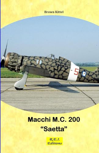 The Macchi M.C. 200 "Saetta" von R.E.I. Editions