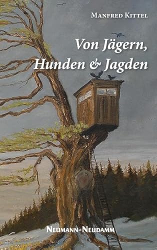 Von Jägern, Hunden und Jagden