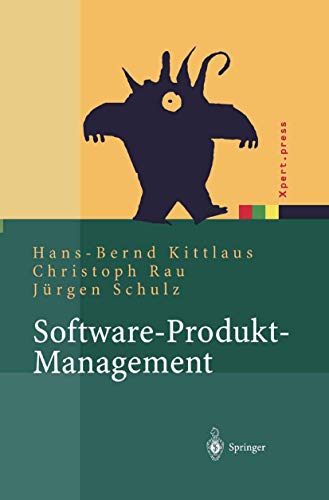 Software-Produkt-Management: Nachhaltiger Erfolgsfaktor bei Herstellern und Anwendern (Xpert.press)