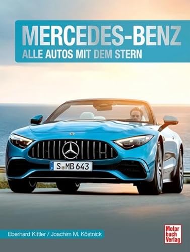 Mercedes-Benz: Alle Autos mit dem Stern