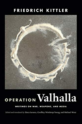 Operation Valhalla: Writings on War, Weapons, and Media (A Cultural Politics Book) von Duke University Press