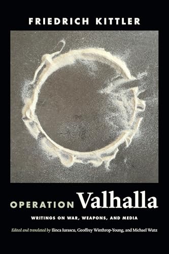 Operation Valhalla: Writings on War, Weapons, and Media (A Cultural Politics Book)