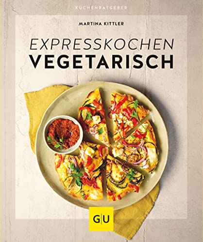Expresskochen vegetarisch (GU Küchenratgeber) von Gräfe und Unzer