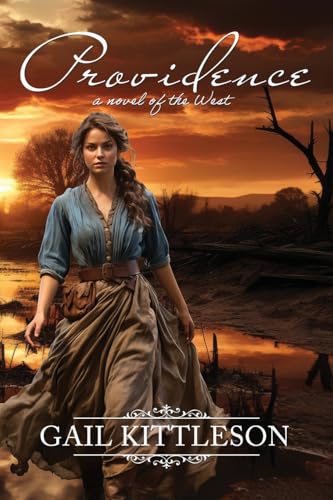 Providence: a novel of the West Providence: a novel of the West von WordCrafts Press